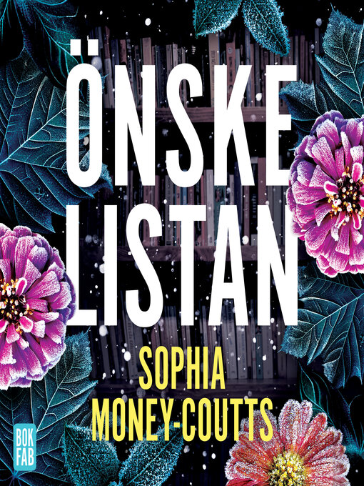 Titeldetaljer för Önskelistan av Sophia Money-Coutts - Tillgänglig